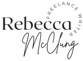 Rebecca McClung | Freelance Writer